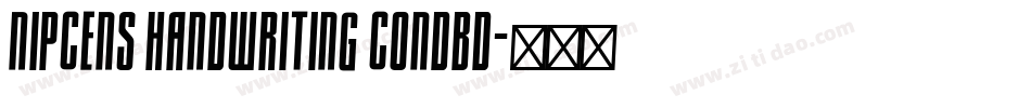 NipCens Handwriting CondBd字体转换